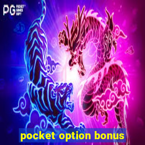 pocket option bonus